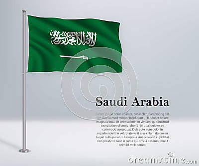 Waving flag of Saudi Arabia on flagpole. Template for independen Stock Photo