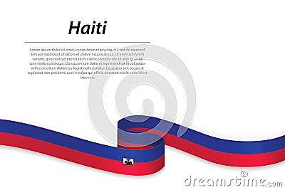 Waving ribbon or banner with flag of Haiti Vector Illustration