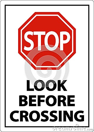 2-Way Stop Look Before Crossing Sign On White Background Vector Illustration