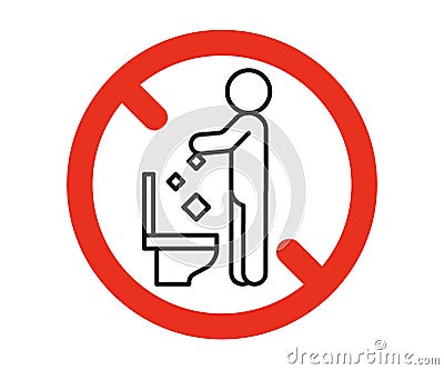 WC rule forbidden take out trash in toilet pan, prohibition warning sign. Do not throw garbage, rubbish in toilet Vector Illustration