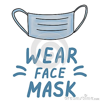 Wear a face mask. Icons trendy color doodles isolated on a white background, lettering, calligraphy, blue text. Vector Illustration