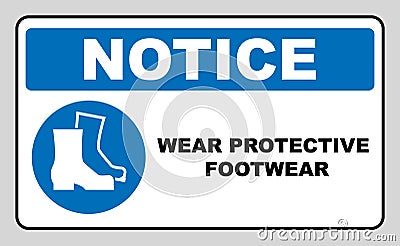 Wear safety footwear. Protective safety boots must be worn, mandatory sign, vector illustration. Vector Illustration