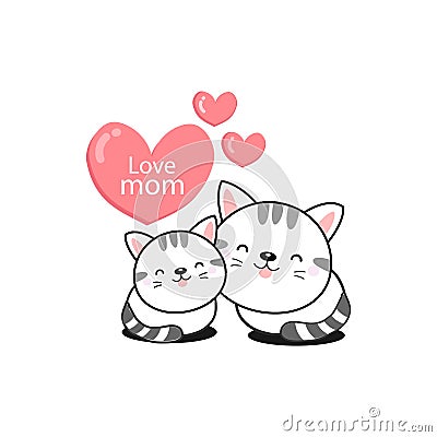 Happy Motherâ€™s day. Greeting card with cute mom and baby cat. Vector Illustration