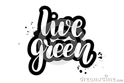 Brush lettering live green Vector Illustration