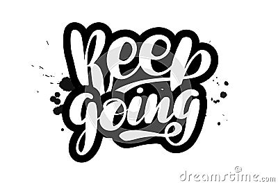 Lettering keep going Vector Illustration