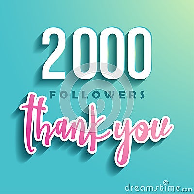 2000 followers Thank you - Illustration for Social Network friends Vector Illustration