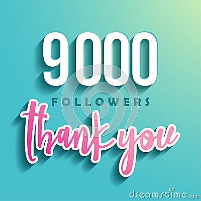 9000 followers Thank you - Illustration for Social Network friends Vector Illustration