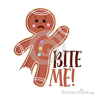 Bite me - Hand drawn vector Gingerbread man. Vector Illustration