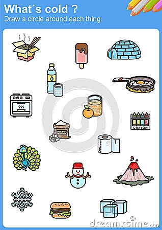 WhatÂ´s cold ? Draw a circle around each thing. Vector Illustration