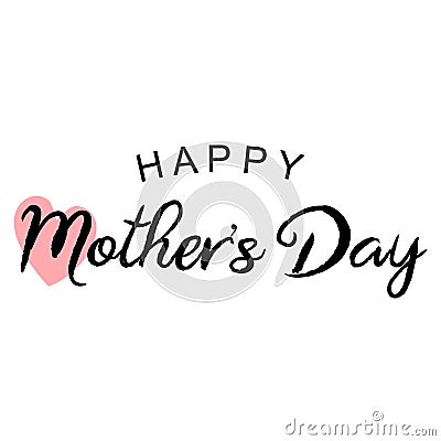 Happy Mother`s day tipography with heart Vector Illustration