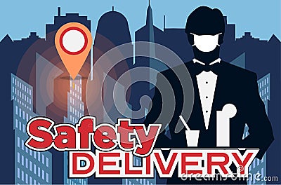 Safety delivery food design template for a quarantine time. Waiter with a face medical mask. Vector image Vector Illustration