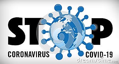 Stop coronavirus, world pandemic concept, earth globe Vector Illustration