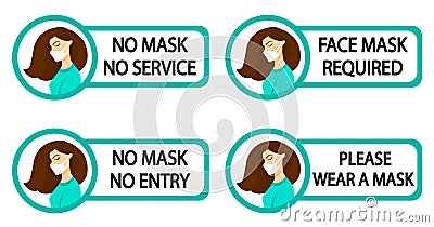 Coronavirus protection sign set. No mask no service. Face mask required. No mask no entry. Vector Illustration