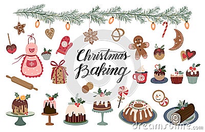 Christmas baking, a collection with seasonal winter desserts, muffins, cookies, gingerbread, rolls, hand lettering Vector Illustration