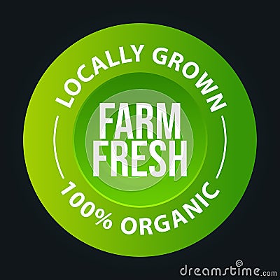 `locally grown, farm fresh symbol Vector Illustration