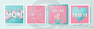 Set of Mothers Day greeting cards with paper cut flowers, hand drawn heart and typography. Mother Day holiday illustration Vector Illustration