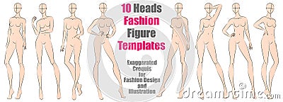 10 Heads Fashion Figure Templates. Exaggerated Croquis for Fashion Design and Illustration Vector Illustration