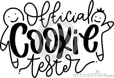 Official Cookies Tester Quotes, Funny Christmas Lettering Quotes Vector Illustration