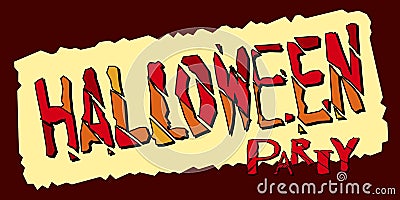 Halloween party - multicolored inscription. Curved broken letters. Halloween is a celebration observed in several countries. Vector Illustration