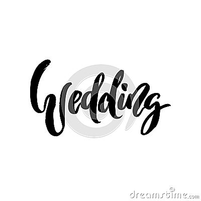 Wedding calligraphy lettering on white isolated. Vector Illustration