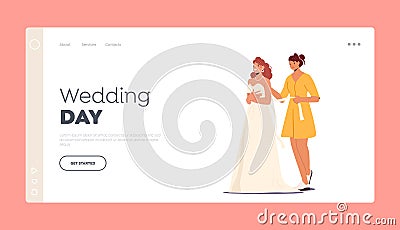 Wedding Day Landing Page Template. Girl Friend Help Beautiful Bride to Lace Dress before Wedding Ceremony Vector Illustration