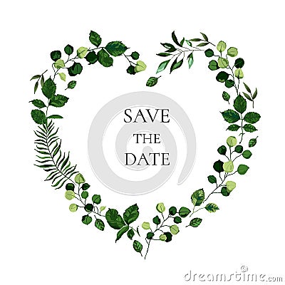 Wedding floral invite card save the date design with botanic green leaf herbs heart shape Vector Illustration