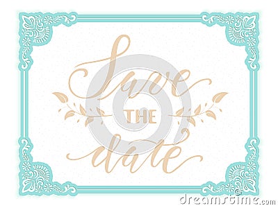 Wedding invitation and announcement card with floral frame. Save the date. Design template. Vector Illustration