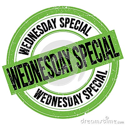 WEDNESDAY SPECIAL text written on green-black round stamp sign Stock Photo