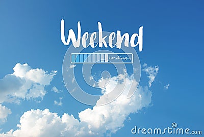 Weekend loading word on blue sky background Stock Photo
