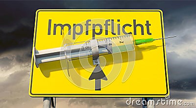 A signost with the German word `Impfpflicht` `compulsory vaccination` Stock Photo