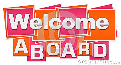 Welcome Aboard Orange Pink Squares Stripes Stock Photo