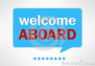 Welcome aboard speech bubble illustration Cartoon Illustration