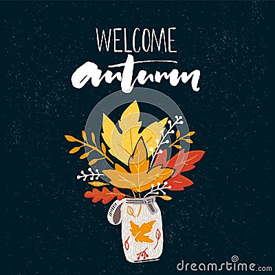 Welcome autumn banner with brush calligraphy and drawing of posy of the golden leaves. Vector fall design with Vector Illustration