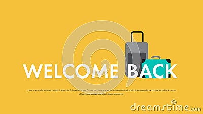 Welcome back banner coronavirus pandemic quarantine over advertising campaign concept Vector Illustration