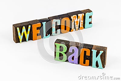 Welcome back home greeting invitation happy reunion friends family Stock Photo