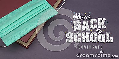 Welcome Back to School sign after Corona Pandemic sign - Covid Safe message Stock Photo