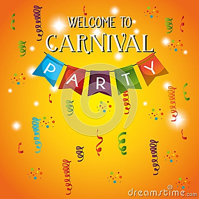 Welcome carnival party decorative gralands confetti Vector Illustration