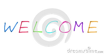 Welcome - Colorful handwritten text Stock Photo
