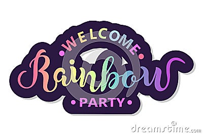 Welcome Rainbow Party text isolated on background. Stock Photo