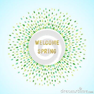 Welcome spring illustration, round frame made of leaves Vector Illustration