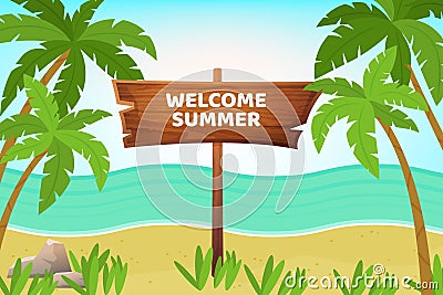 Welcome summer banner. Seaside background with wooden stand pointer and palm trees Vector Illustration