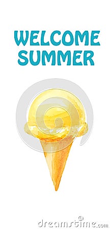 Welcome summer. Card with tasty yellow ice cream. Stock Photo