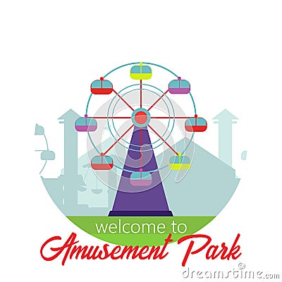 Welcome to amusement park. Amusement park landscape in flat style. Vector illustration. Vector concept for web, apps Cartoon Illustration