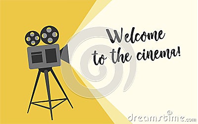 Welcome to the cinema poster. Cartoon vector illustration. Retro movie projector poster. Cartoon vector illustration. Vector Illustration