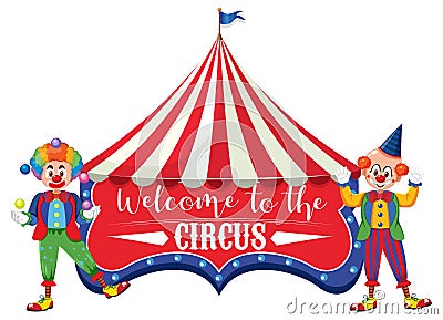 Welcome to the circus banner with clown performance Vector Illustration