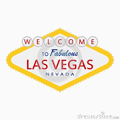Welcome to Fabulous Las Vegas, Nevada - sign with illumination lamps. Classic retro signboard in flat style. Vector. Vector Illustration