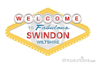 Welcome to Fabulous Swindon Wiltshire sign - Vector Illustration on a white background Stock Photo