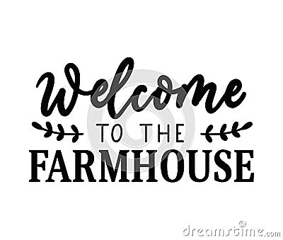 Welcome to the farmhouse cozy design with lettering,rooster,chalkboard background Vector Illustration