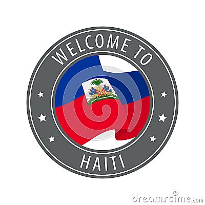 Welcome to Haiti. Gray stamp with a waving country flag. Vector Illustration