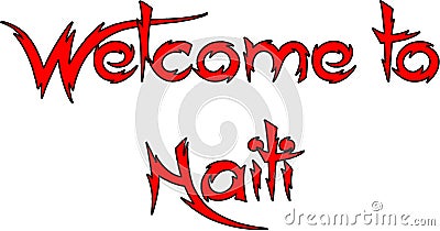 Welcome to Haiti Vector Illustration